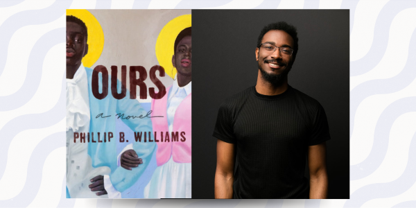 Ours and Phillip B Williams Ours cover and Phillip B Williams headshot