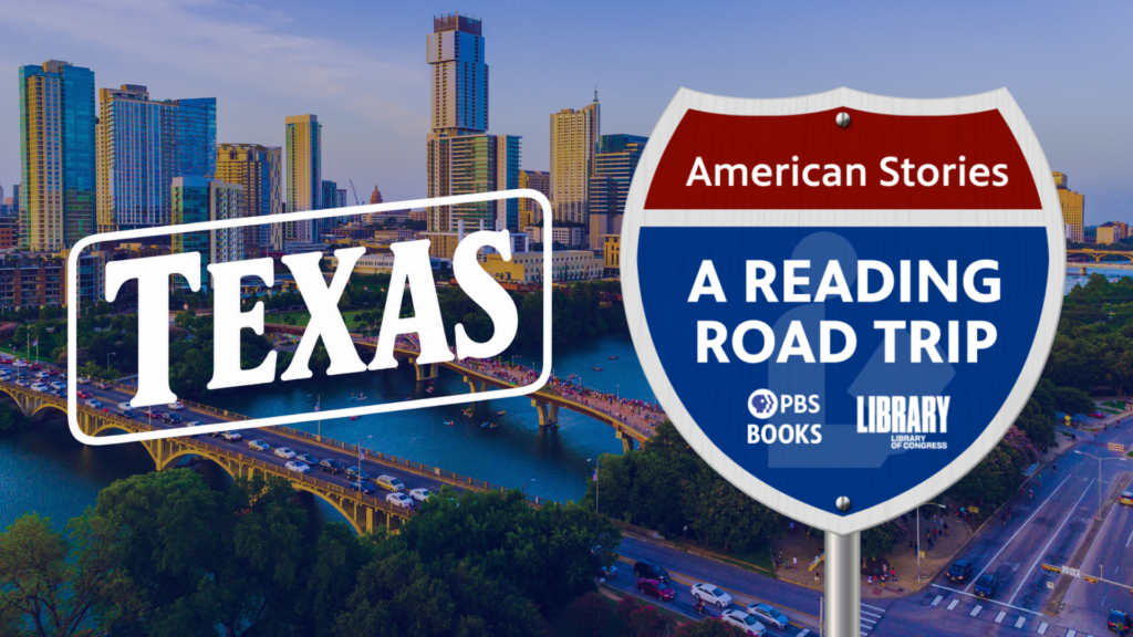 Texas | American Stories: A Reading Road Trip